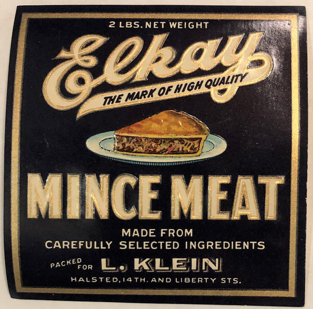 Elkay Embossed Mince Meat Original Unused Vintage Label L. Klein Chicago, Il.