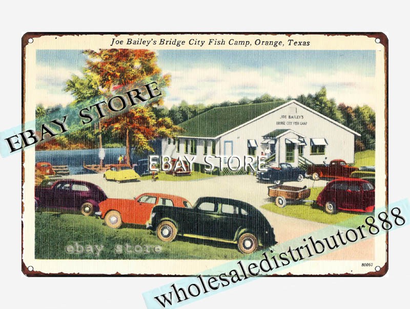 1930-45 Joe Bailey’s Bridge City Fish Camp, Orange, Texas tin sign
