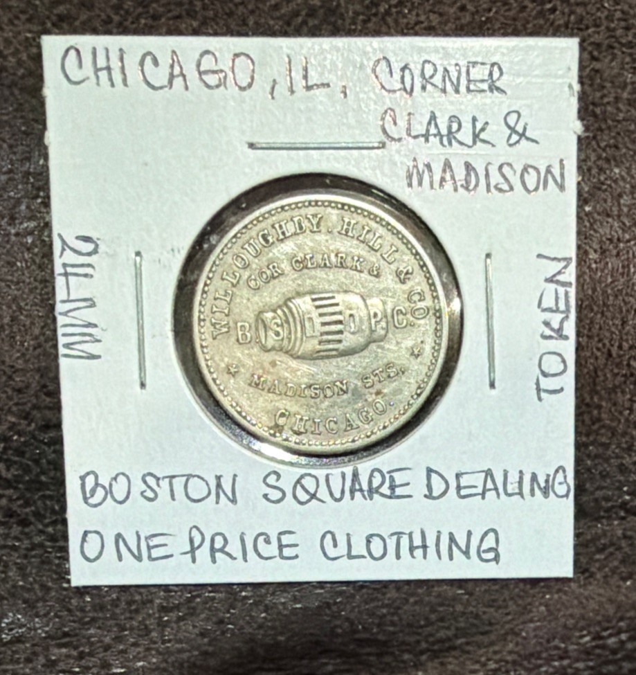 Chicago-Boston Square Dealing,One Price Clothing,Corner Clark & Madison Token