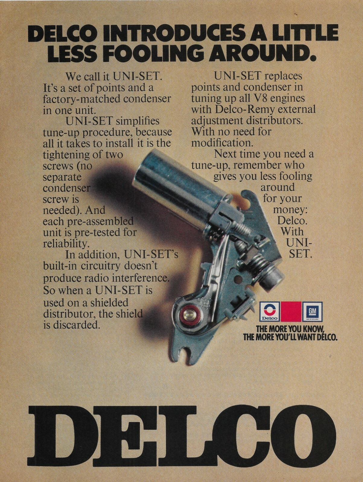 1973 Delco Uni-Set Points Condenser V-8 Engines Less Fooling Vintage Print Ad