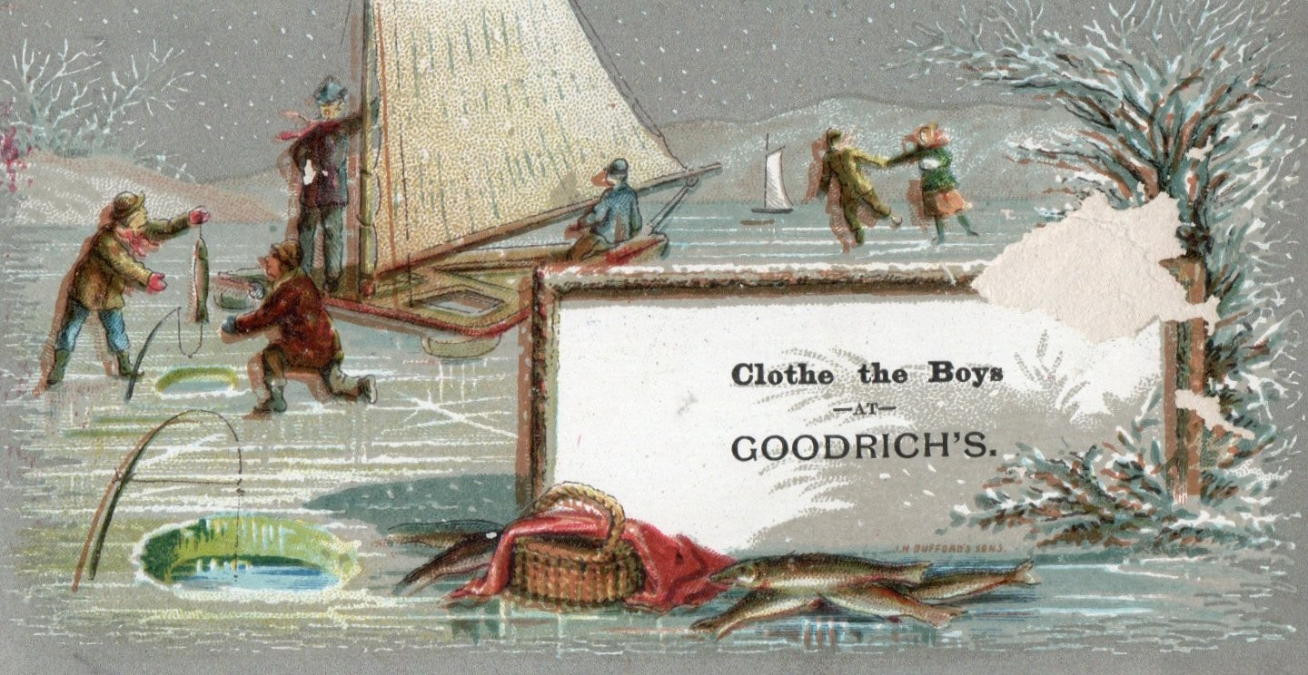 Clothe the Boys At Goodrich’s Victorian Trade Card-Ice Fishing-Skating