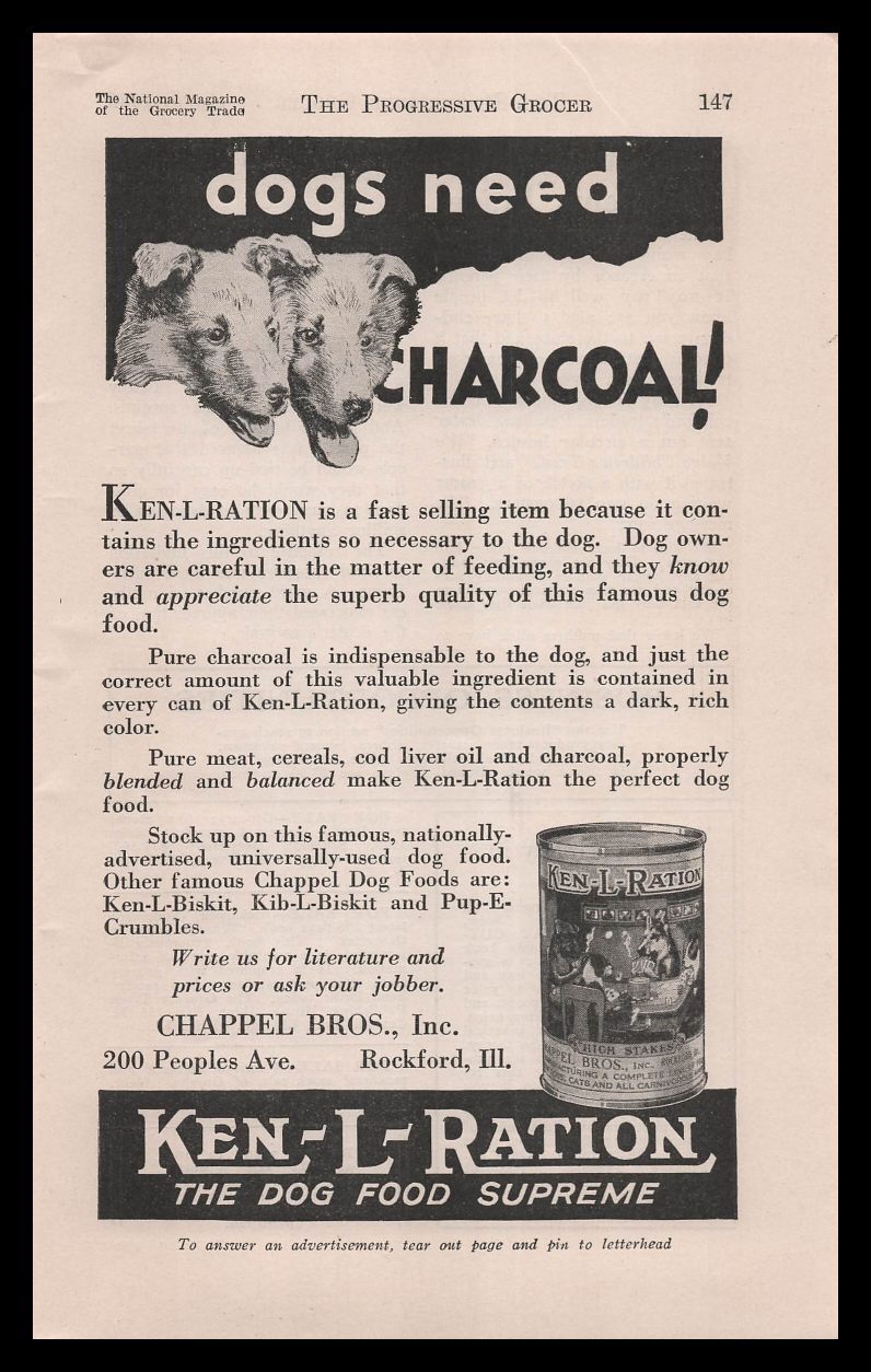 1930 Ken L Ration Rockford Illinois Dog Food Supreme Dogs Need Charcoal Print Ad