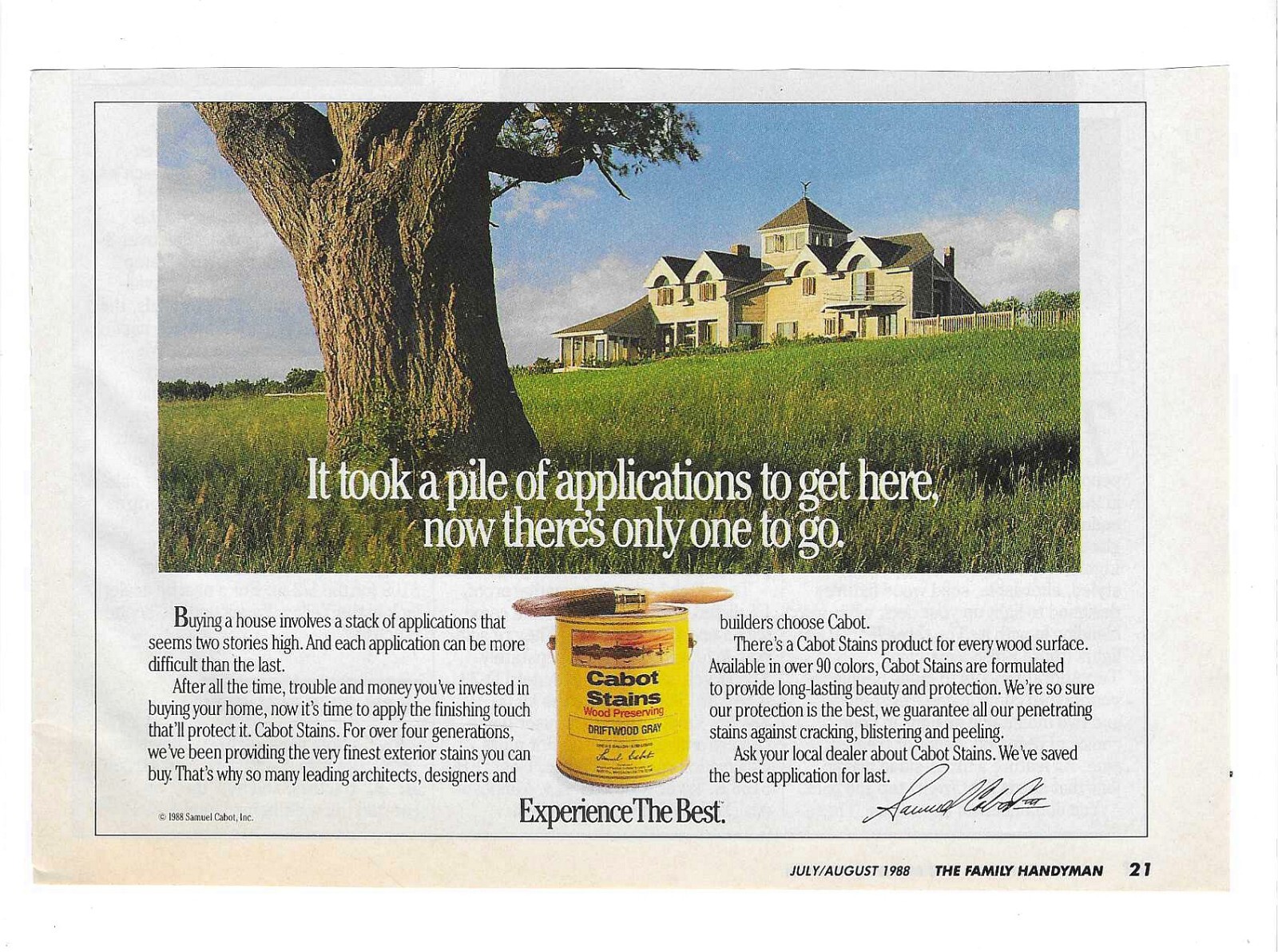 1988 Cabot Stains “It Took A Pile Of Applications To Get Here” Vintage Print Ad