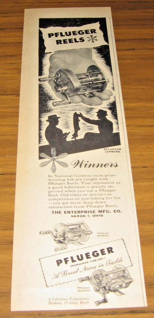 1947 Print Ad Pflueger Supreme Fishing Reels Enterprise Made in Akron,Ohio