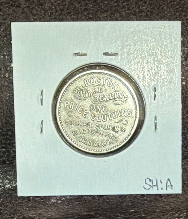 Chicago-Boston Square Dealing,One Price Clothing,Corner Clark & Madison Token