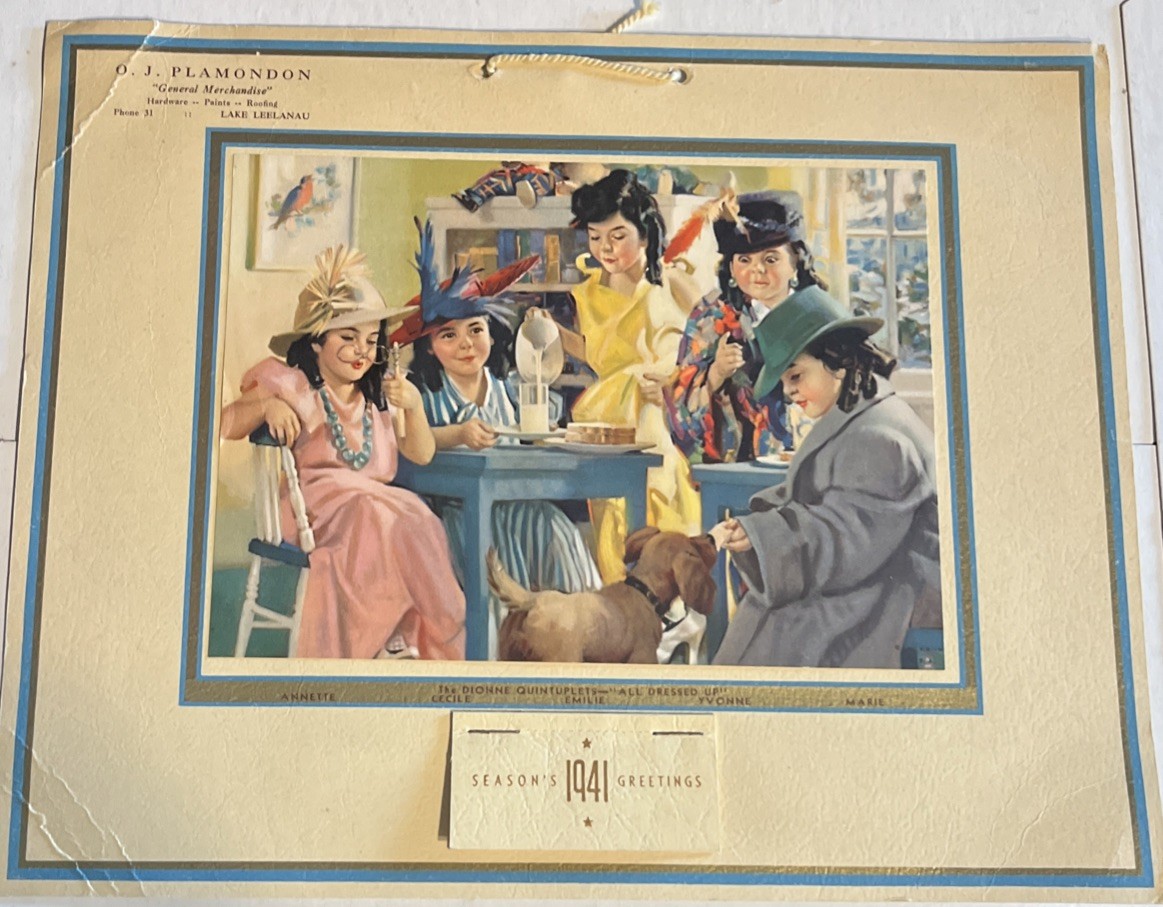 The Dionne Quintuplets 1941 Calendar. O. J. Plamondon Hardware, Lake Leelanau.