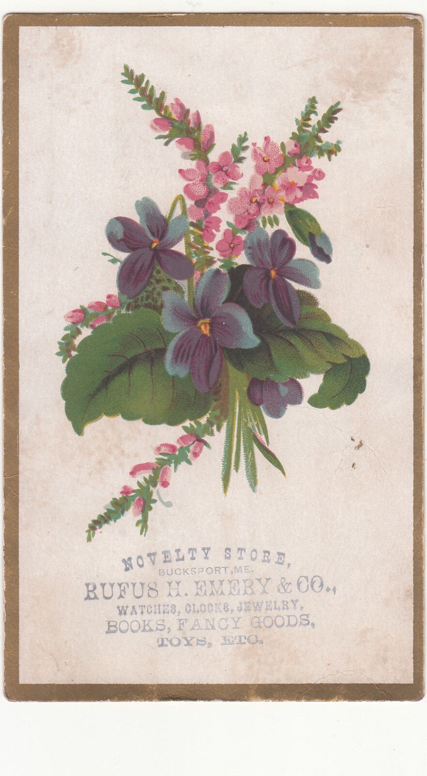 Rufus H Emery & Co Novelty Store Bucksport ME Posy Violets Vict Card c1880s