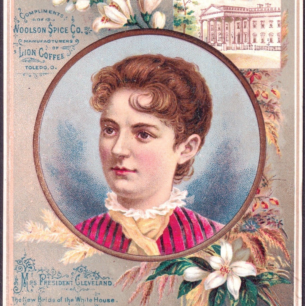 “New Bride” 1886 Mrs President Cleveland White House Lion Coffee Ad Trade Card