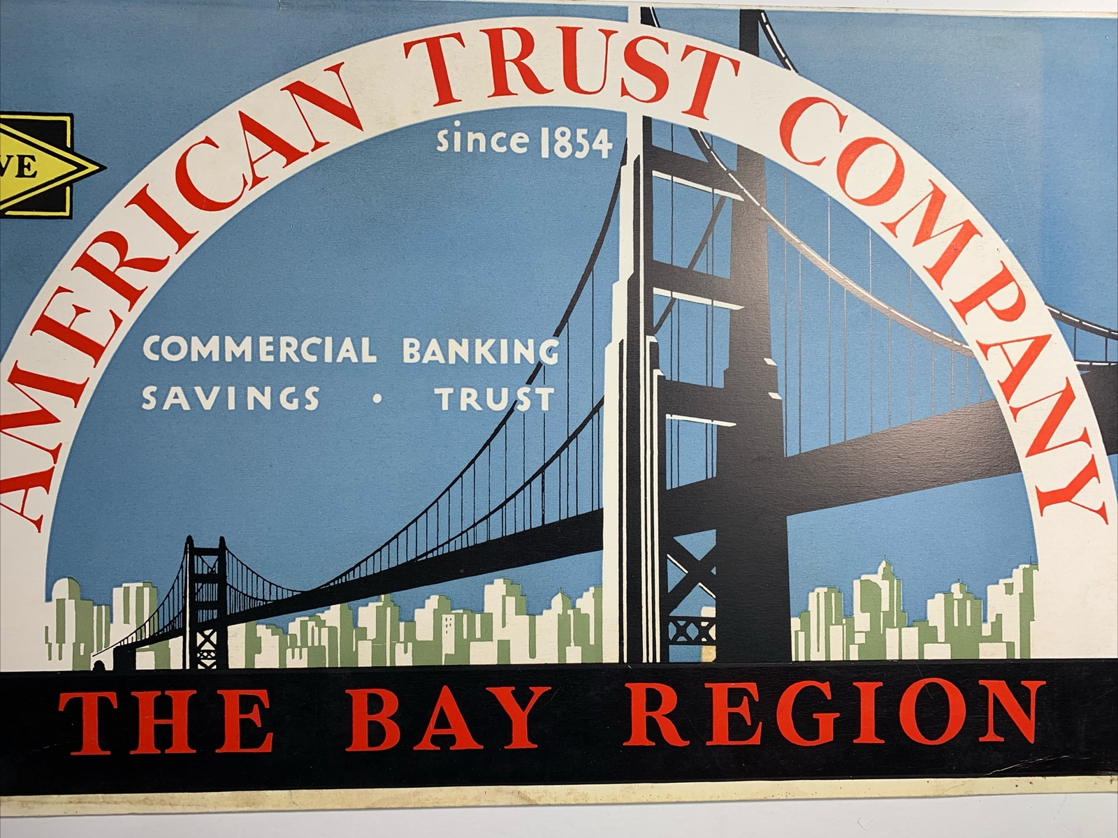 30’s Golden Gate Bridge American Trust Bank Cardboard Trolley Sign San Francisco