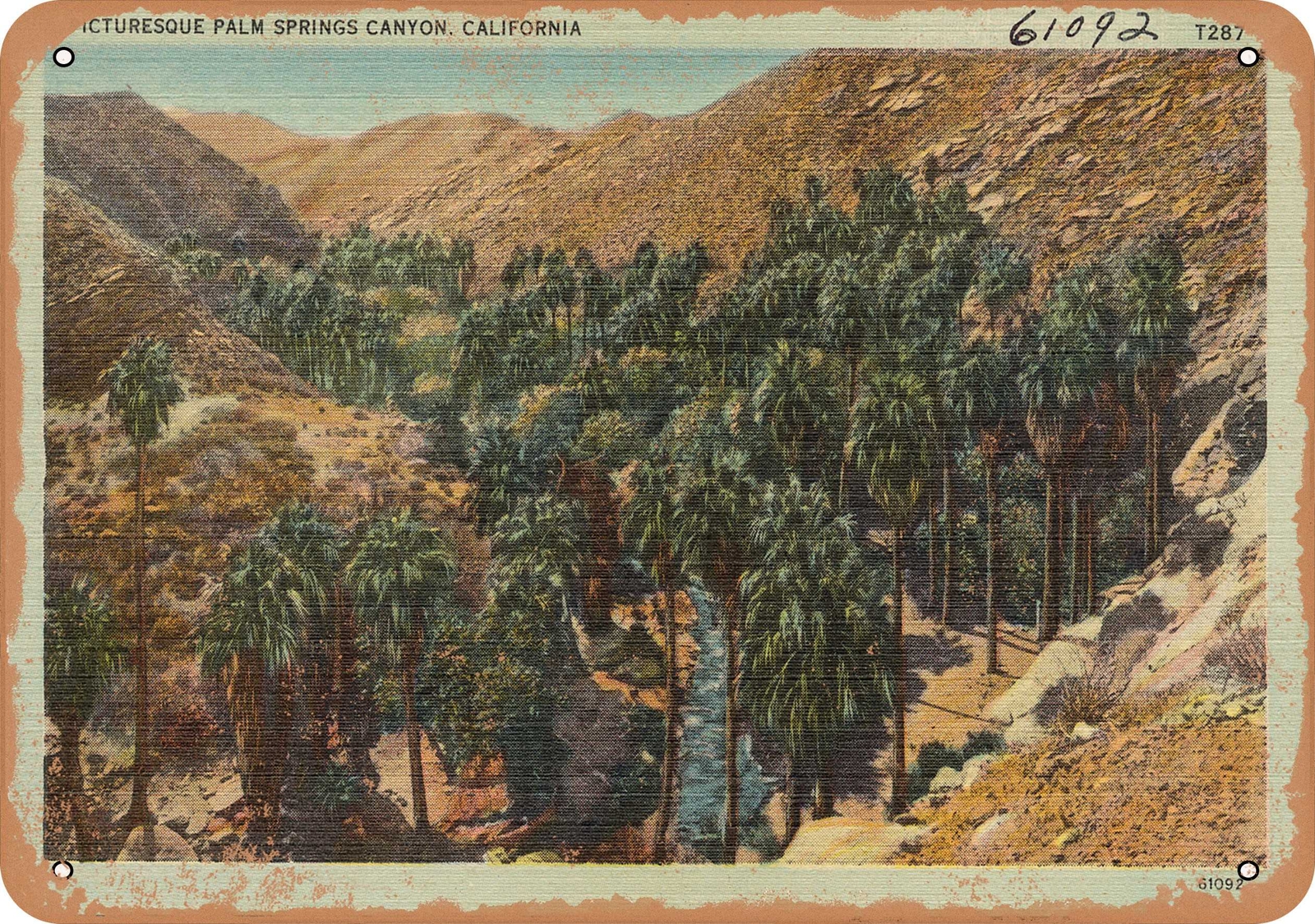 METAL SIGN – California Postcard – Picturesque Palm Springs Canyon, California