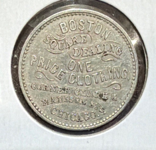 Chicago-Boston Square Dealing,One Price Clothing,Corner Clark & Madison Token