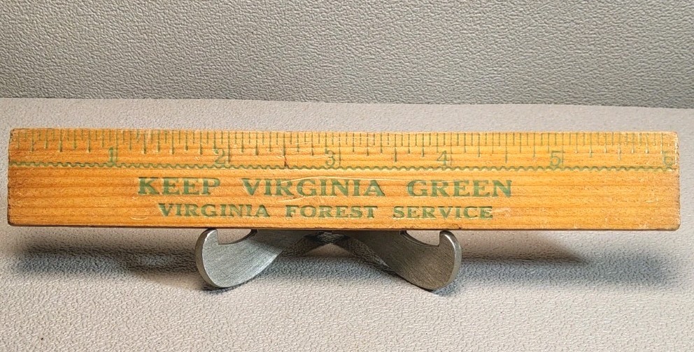 Adv. 6″ Wood Ruler – Help Prevent Forest Fires – Virginia Forestry Service. #-50
