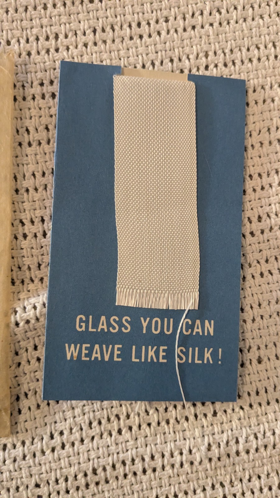 Vintage Advertising Owens Corning Fiberglass Glass You Can Weave Like Silk