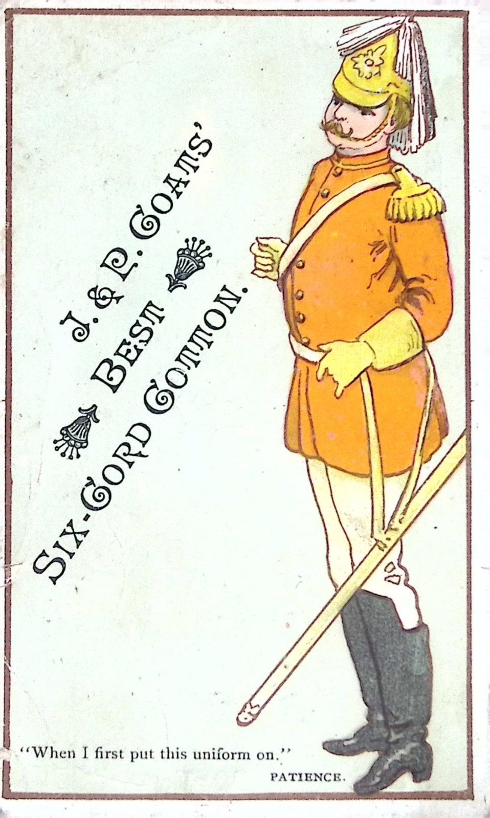 J P Coats Best Six Cord Spool Cotton Trade Card Patience Uniform Victorian Ad