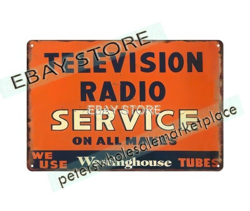 Television Radio Service Westinghouse Tubes metal tin sign living room design