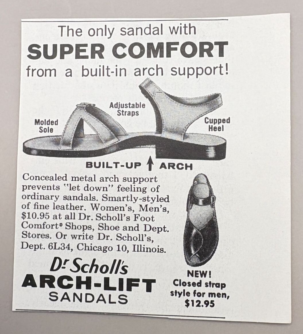 Dr Scholls Arch-Lift Sandals Vintage Print Ad 1960s Built Up Arch Super Comfort