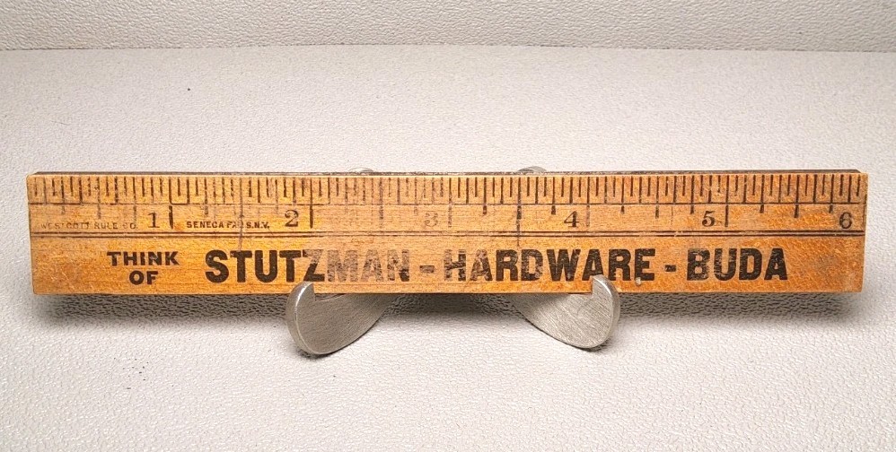 Vintage Advertising 6″ Wood Ruler – Stutzman Hardware ~ Buda ~ AD-73