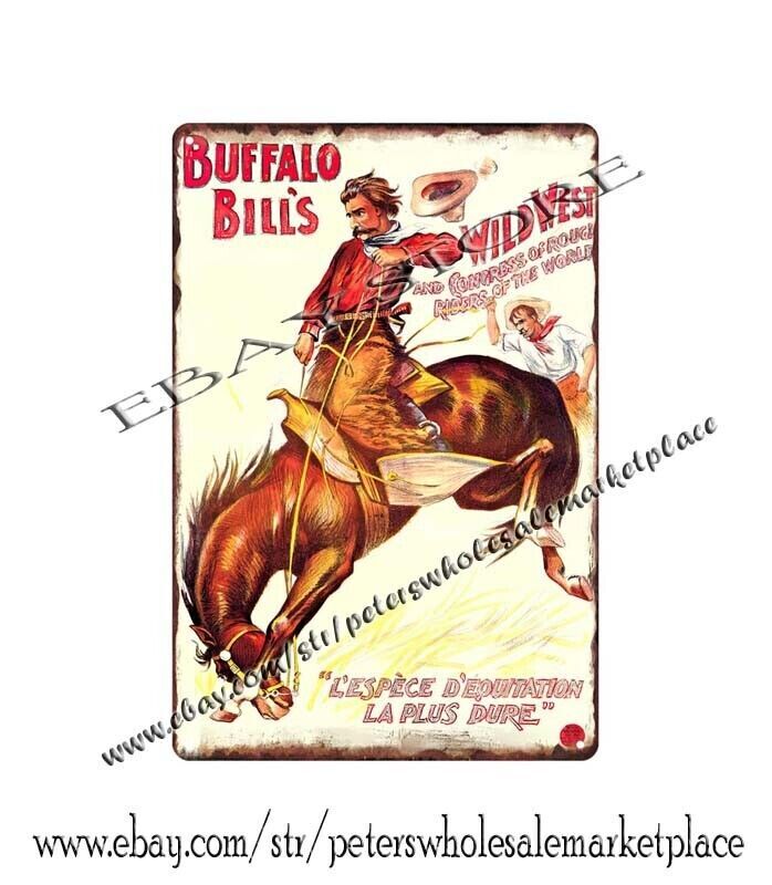 1905 Buffalo Bill’s Wild West cowboy horse metal tin sign business plaques