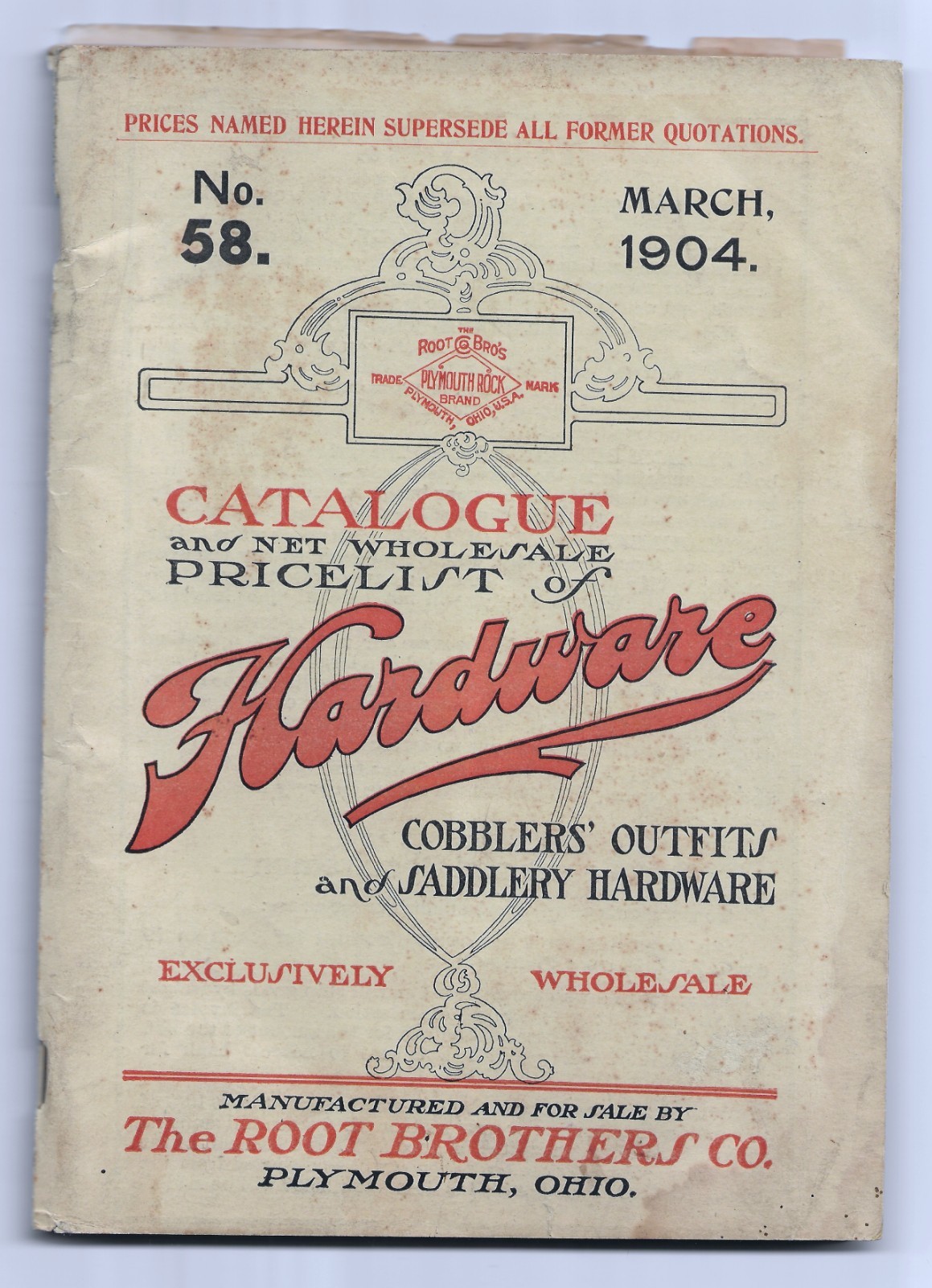 1904 Hardware Catalogue Root Brothers Co. Plymouth OH Cobbler’s & Saddlery