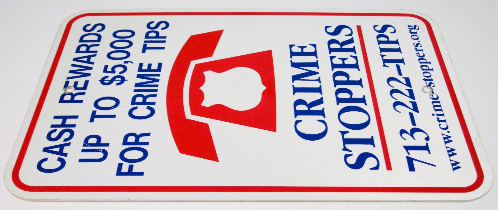 Crime Stoppers Houston Texas Cash Rewards for Crime Tips 18″ x 12″ Aluminum Sign
