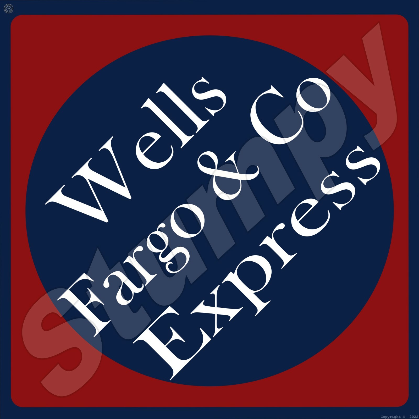 Wells Fargo & Co Express Metal Sign 12″ x 12″