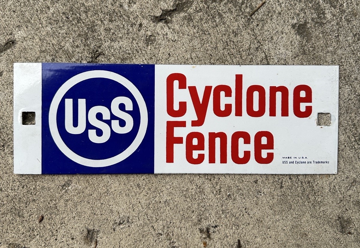 USS CYCLONE FENCE CA Porcelain Sign Vintage USA 12.5” Long